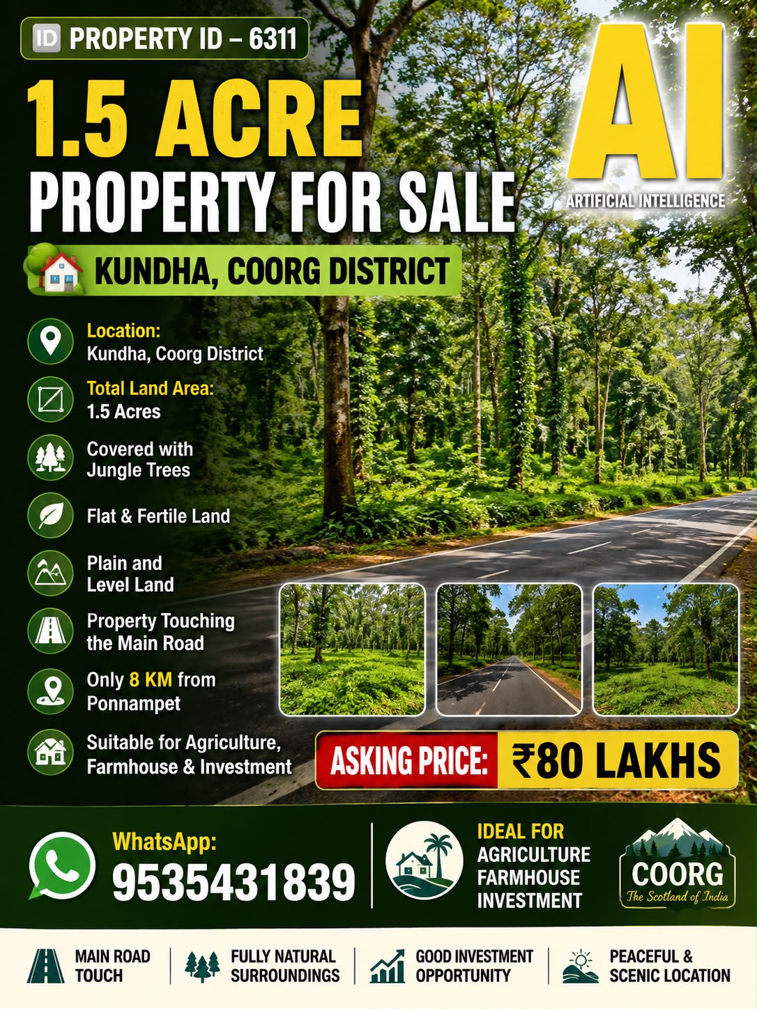 🆔 *PROPERTY ID – 6311* 🏡 *1.5 ACRE PROPERTY FOR SALE – KUNDHA, COORG DISTRICT*